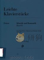 KLASSIK UND ROMANTIK BAND II EASY PIANO PIECES CLASSICAL AND ROMANTIC PERIOD VOLUME II     PDF电子版封面     