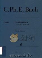 KLAVIERSONATEN AUSWAHL BAND III PIANO SONATAS SELECTION VOLUME III     PDF电子版封面    C.PH.E.BACH DARRELL M.BERG KLA 