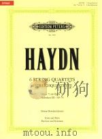 6 STRING QUARTETS 6 STREICHQUARTETTE OPUS 71&OPUS 74 HOBOKEN Ⅲ: 69-74 SCORE AND PARTS PARTITUR UND S     PDF电子版封面    JOSEPH HAYDN SIMON ROWLAND-JON 