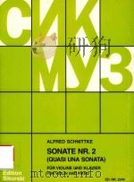 SONATE NR.2(QAUSI UNA SONATA) FUR VIOLINE UND KLAVIER FOR VIOLIN AND PIANO   1972  PDF电子版封面     