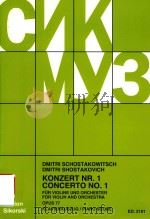 KONZERT NR.1 CONCERTO NO.1 FUR VIOLINE UND ORCHESTER FOR VIOLIN AND ORCHESTRA OPUS 77 KLAVIERAUSZUG/   1957  PDF电子版封面     