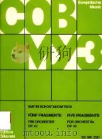 FUNF FRAGMENTE FUR ORCHESTER OP.42 FIVE FRAGMENTS FOR ORCHESTRA OP.42 ERSTDRUCK/FIRST EDITION BABKLA（1979 PDF版）