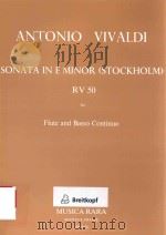 SONATA IN E MINOR(STOCKHOLM) RV 50 FOR FLUTE AND BASSO CONTINUO   1973  PDF电子版封面     