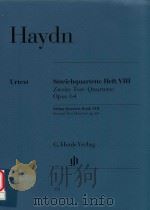 STREICHQUARTETTE HEFT VIII ZWEITE TOST-QUARTETTE OPUS 64 STRING QUARTETS BOOK VIII SECOND TOST QUART     PDF电子版封面    JOSEPH HAYDN GEORG FEDER ISIDO 