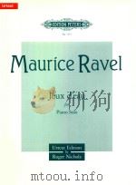JEUX D'EAU FOR PIANO SOLO   1994  PDF电子版封面    MAURICE RAVEL ROGER NICHOLS 