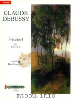 PRELUDES FOR SOLO PIANO BOOK Ⅰ   1975  PDF电子版封面    CLAUDE DEBUSSY H.SWARSENSKI 