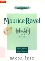 MIROIRS FOR PIANO SOLO   1995  PDF电子版封面    MAURICE RAVEL ROGER NICHOLS 
