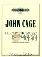 ELECTRONIC MUSIC FOR PIANO PIANO SOLO WITH ELECTRONICS NO.6801     PDF电子版封面    JOHN CAGE 