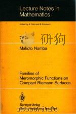 Families of meromorphic functions on compact Riemann surfaces（1979 PDF版）