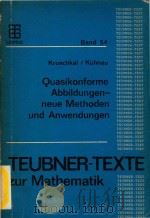 Quasikonforme Abbildungen:neue Methoden und Anwendungen   1983  PDF电子版封面    Krushkal;S. L.;Kühnau;Reiner. 