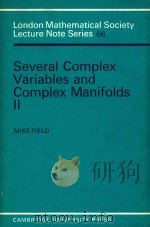 Several complex variables and complex manifolds 1l   1982  PDF电子版封面  0521288886  Mike Field 