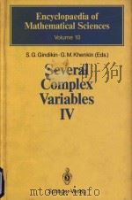 Several complex variables IV:algebraic aspects of complex analysis   1990  PDF电子版封面  3540181741  (Semen Grigor'evich); Khenkin 
