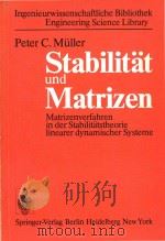 Stabilitat und matrizen matrizenverfahren in der stabilitatstheorie linearer dynamischer systeme（1977 PDF版）
