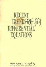 Recent trends in differential equations   1992  PDF电子版封面  9810209630   