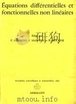 Equations differentielles.et fonctionnelles non lineaires.   1973  PDF电子版封面    P.Janssens. 