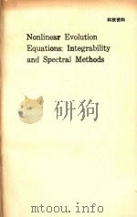 Nonlinear evolution equations:integrability and spectral methods（1990 PDF版）