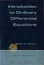 Introduction to ordinary differential equations /   1982  PDF电子版封面  0155434853  Roger C. McCann. 