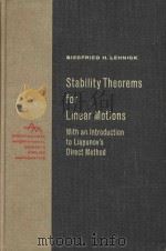 Stability theorems for linear motions : with an introduction to Liapunov's direct method   1966  PDF电子版封面    Siegfried H. Lehnigk 
