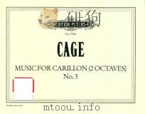 MUSICFOR CARILLON (2 OCTAVES) NO.3     PDF电子版封面    CAGE 