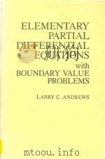 Elementary partial differential equations with boundary value problems   1986  PDF电子版封面  0120595109  Andrews;Larry C. 