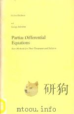Partial differential equations : new methods for their treatment and solution   1985  PDF电子版封面  9027716811   