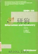 Bifurcation and symmetry cross influence between mathematics and applications   1984  PDF电子版封面  3764327391  Eugene L.Allgower; Martin Golu 