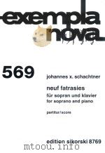 EXEMPLA NOVA 569 NEUF FATRASIES FUR SOPRAN UND KLAVIER FOR SOPRANO AND PIANO PARTITUR/SCORE（ PDF版）