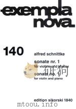 EXEMPLA NOVA 140 SONATE NR.1 FUR VIOLINE UND KLAVIER SONATA NO.1 FOR VIOLIN AND PIANO（1974 PDF版）