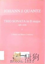 TRIO SONATA IN D MAJOR (QV.2: 15) FOR 2 FLUTES AND BASSO CONTINUO   1996  PDF电子版封面     