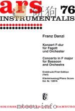 ARS INSTRUMENTALIS 76 KONZERT F-DUR FUR FAGOTT UND ORCHESTER CONCERTO IN F MAJOR FOR BASSOON AND ORC   1984  PDF电子版封面     
