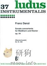 LUDUS INSTRUMENTALIS 37 SPMATE CPMCERTAMTE FUR WA; DJPRM UND KLAVIER OP.44 WALDHORN IN E   1957  PDF电子版封面     