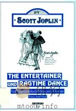 THE ENTERTAINER UND RAGTIME DANCE FUR SOPRANBLOCKFLOTE UND KLAVIER（1989 PDF版）
