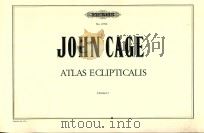 ATLAS ECLIPTICALIS CLARINET 2 CHANGING KEY AND WITH BASS AND CONTRABASS CLARINET AD LIB SEE GENERAL   1961  PDF电子版封面    JOHN CAGE 