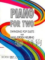PIANO FOR TWO SWINGING POP DUETS（1989 PDF版）