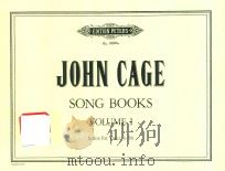 SONG BOOKS VOLUME Ⅰ SOLOS FOR VOICE 3-58     PDF电子版封面    JOHN CAGE 