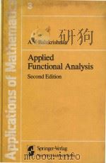 Applied functional analysis Second Edition   1981  PDF电子版封面  0387905278  A.V.Balakrishnan 