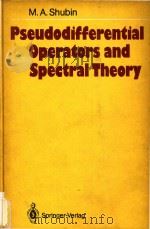 Pseudodifferential operators and spectral theory（1987 PDF版）