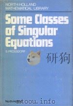 Some classes of singular equations   1978  PDF电子版封面  0720405017   