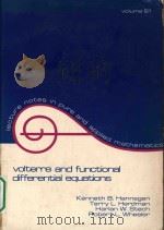Volterra and functional differential equations   1982  PDF电子版封面  082471721X  cedited by Kenneth B. Hannsgen 