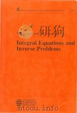 Integral equations and inverse problems   1991  PDF电子版封面  0582077664  V. Petkov and R. Lazarov (edit 