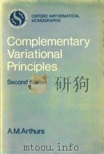 Complementary variational principles Second Edition   1980  PDF电子版封面  0198535325  A.M.Arthurs 