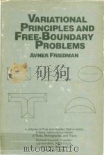 Variational principles and free-boundary problems   1982  PDF电子版封面  0471868493  cAvner Friedman. 