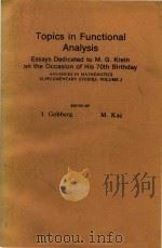Topics in functional analysis : essays dedicated to M. G. Krein on the occasion of his 70th birthday（1978 PDF版）