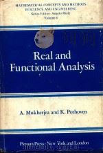 Real and functional analysis   1978  PDF电子版封面  0306310155  Mukherjea;Arunava; Pothoven;K. 