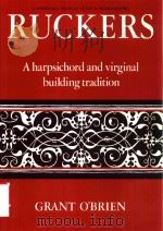 RUCKERS A HARPSICHORD AND VIRGINAL BUILDING TRADITION（1990 PDF版）