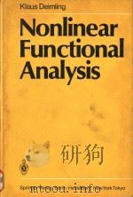 Nonlinear functional analysis   1985  PDF电子版封面  0387139281  Klaus Deimling 