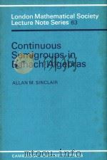 Continuous semigroups in Banach algebras   1982  PDF电子版封面  0521285984  Allan M.Sinclair 