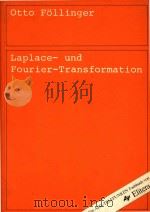 Laplace- und Fourier-Transformation   1977  PDF电子版封面  3870871008  Fllinger;Otto. 