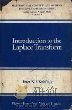 Introduction to the Laplace transform   1978  PDF电子版封面  0306310600  cPeter K. F. Kuhfittig. 
