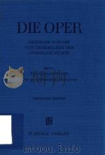 DIE OPER KPITISCHE AUSGABE VON DENKMALERN DER OPERNGESCHICHTE   1976  PDF电子版封面     